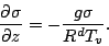 \begin{displaymath}
\DP{\sigma}{z} = - \frac{g \sigma}{R^d T_v}.
\end{displaymath}