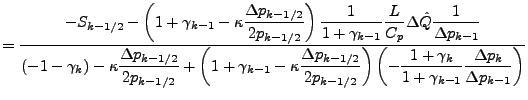 $\displaystyle = \frac{ \displaystyle - S_{k-1/2} - \left( 1 + \gamma_{k-1} - \k...
...+ \gamma_{k} }{ 1 + \gamma_{k-1}} \frac{\Delta p_{k}}{\Delta p_{k-1}} \right) }$