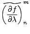 $\displaystyle \widetilde{ \left( \DP{f}{\lambda} \right) }_n^m$