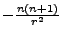 $ - \frac{n(n+1)}{r^2}$