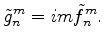 $\displaystyle \tilde{g}_n^m = im \tilde{f}_n^m .$