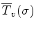 $ \overline{T}_v(\sigma)$