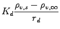 $\displaystyle K_{d}\frac{\rho_{v,s} - \rho _{v,\infty}}{r_{d}}$