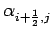 $\displaystyle \alpha _{i+\frac{1}{2},j}$