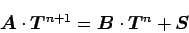 \begin{displaymath}
\Dvect{A}\cdot \Dvect{T}^{n+1} = \Dvect{B}\cdot \Dvect{T}^{n} +
\Dvect{S}
\end{displaymath}