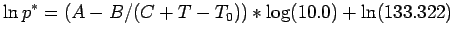 $\displaystyle \ln p^{*}= (A - B / (C + T - T_{0})) * \log(10.0) + \ln(133.322)$