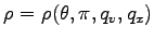 $\rho= \rho(\theta, \pi, q_{v}, q_{x})$