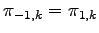 $\displaystyle \pi_{-1,k} = \pi_{1,k}$