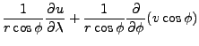 $\displaystyle \frac{1}{r \cos \phi} \DP{u}{\lambda}
+ \frac{1}{r \cos \phi} \DP{}{\phi} (v \cos \phi)$