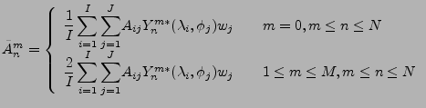 $\displaystyle \tilde{A}_n^m =
\left\{
\begin{array}{ll}
{\displaystyle \frac{1}...
...}(\lambda_i,\phi_j) w_j
& \ \ \ 1 \le m \le M, m \le n \le N
\end{array}\right.$