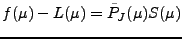 $\displaystyle f(\mu) - L(\mu) = \tilde{P}_J(\mu) S(\mu)$