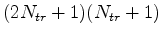 $ (2N_{tr}+1) (N_{tr}+1) $