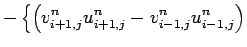 $\displaystyle - \left\{
\left(v_{i+1,j}^{n}u_{i+1,j}^{n} - v_{i-1,j}^{n}u_{i-1,j}^{n}\right)
\right.$