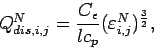 \begin{displaymath}
Q_{dis,i,j}^{N} = \frac{C_{\epsilon}}{lc_{p}}
(\varepsilon _{i,j}^{N})^{\frac{3}{2}},
\end{displaymath}