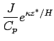 $\displaystyle \frac{J}{C_p}e^{\kappa z^*/H}$